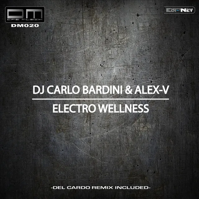 Electro Wellness - Del Cardo Remix