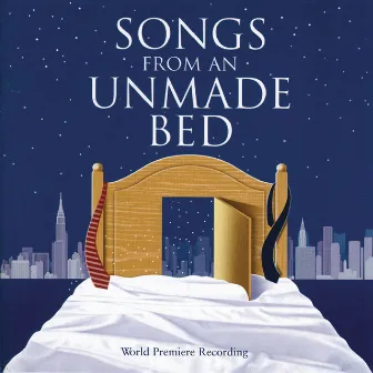 Songs From An Unmade Bed (World Premiere Recording) by Michael Winther