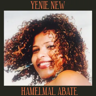 Yenie New by Hamelmal Abate