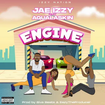 ENGINE by Jae Izzy