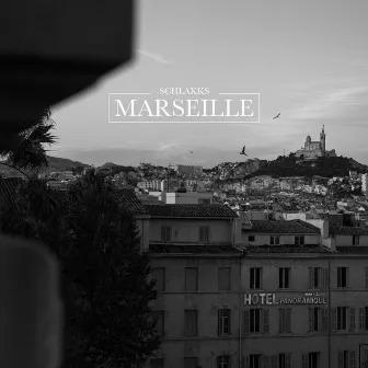 Marseille by Schlakks