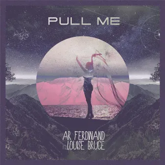 Pull Me by AR Ferdinand