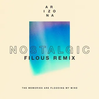 Nostalgic (filous Remix) by filous