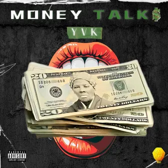 Money Talk$ by YVK