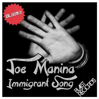 Immigrant Song (Radio Edit) by Joe Manina