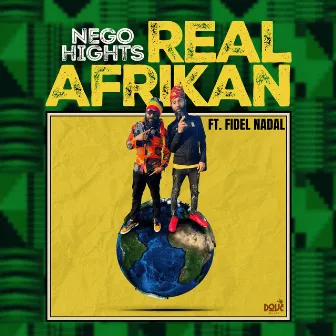 Real Afrikan by Nego Hights