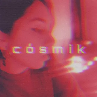 Cósmik by Nera Baby