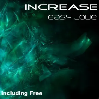 Easy Love by Increase