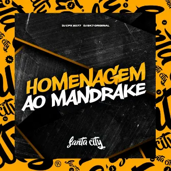 Homenagem ao Mandrake by DJ CPX!2077