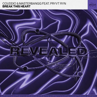 Break This Heart by PRYVT RYN