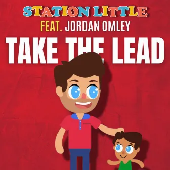 Take the Lead by Jordan Omley