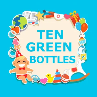 Ten Green Bottles (Instrumental Versions) by Jack And Jill