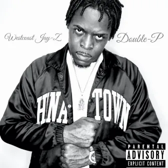 Westcoast Jayz (Deluxe) by Double-P