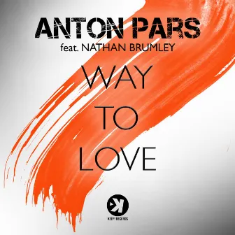 Way to Love by Anton Pars