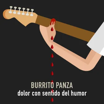 Dolor Con Sentido del Humor by Burrito Panza