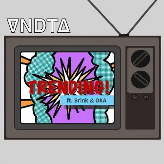 Trending by VNDTA