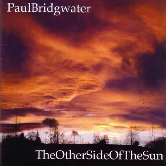 The Other Side of the Sun by Paul Bridgwater