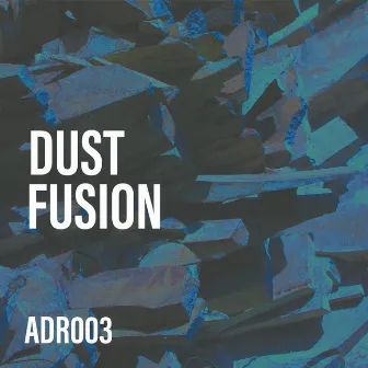 Dust Fusion by Unknown Artist