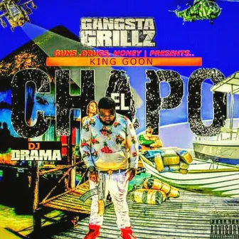 El Chapo (The Movie) by King Goon