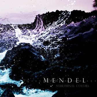 Subliminal Colors by Mendel