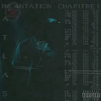 Incantation : Premier chapitre by L'ATLAS