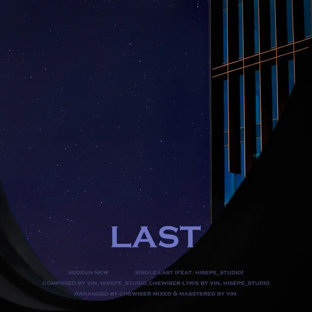 Last (feat. Hisepe studio)