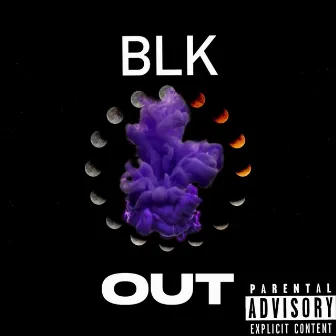 BLK OUT by N.H.S. Deno