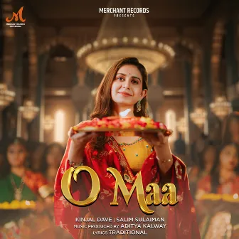 O Maa by Kinjal Dave