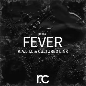 Fever by Cultured Link