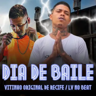 Dia de Baile by Vitinho Original de Recife