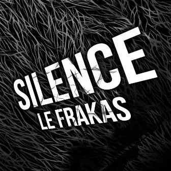 Silence by Le FraKas