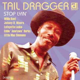 Stop Lyin' by Tail Dragger