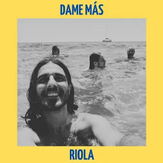 Dame Más by RIOLA