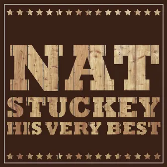 Nat Stuckey - His Very Best by Nat Stuckey