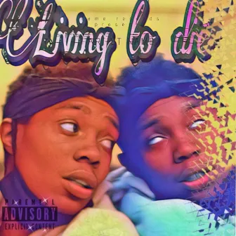 Living To Die by Yung $uave