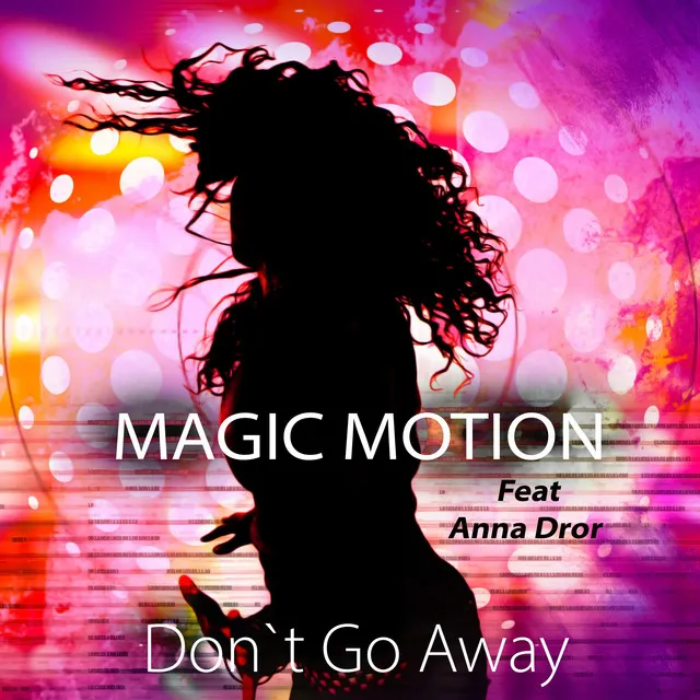 Don't Go Away - Radio Edit