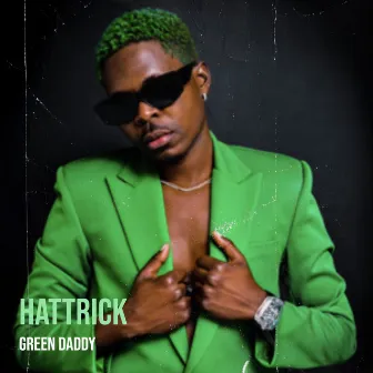 Hattrick by Green Daddy