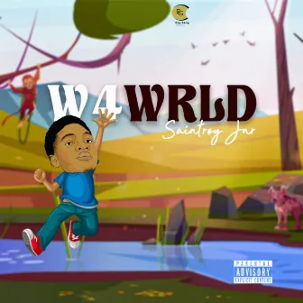 W4WRLD by Saintroy Jnr