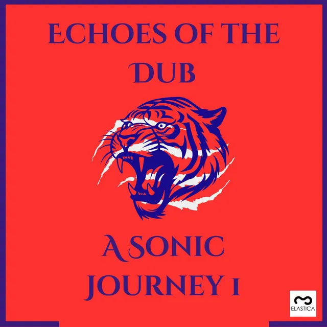 Echoes of the Dub: A Sonic Journey 1