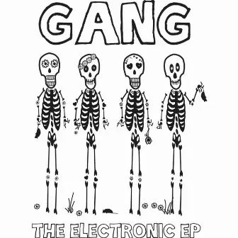 The Electronic - EP by Gang