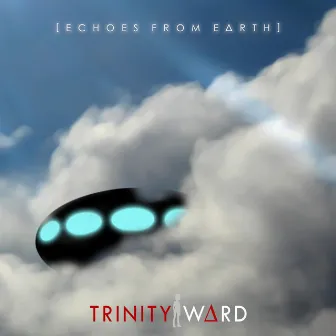 Echoes from Earth by Trinity Ward