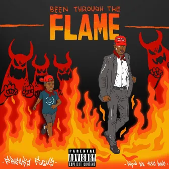 Been Through the Flame by Freaky Focus