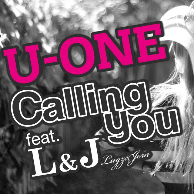 Calling You (feat. L&J [Lugz&Jera])