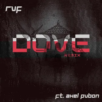 DOVE (Remix) by Rvf