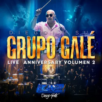 Live Anniversary Volumen 2 by Diego Galé