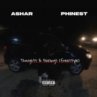 Thoughts & Feelings (freestyle) by Phinest