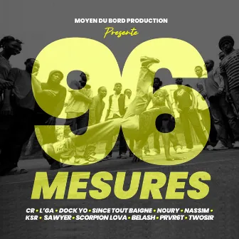 96 Mesures by Since tout baigne