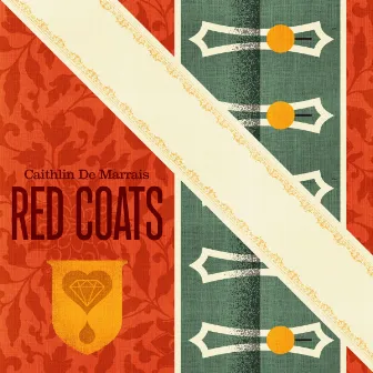 Red Coats by Caithlin De Marrais