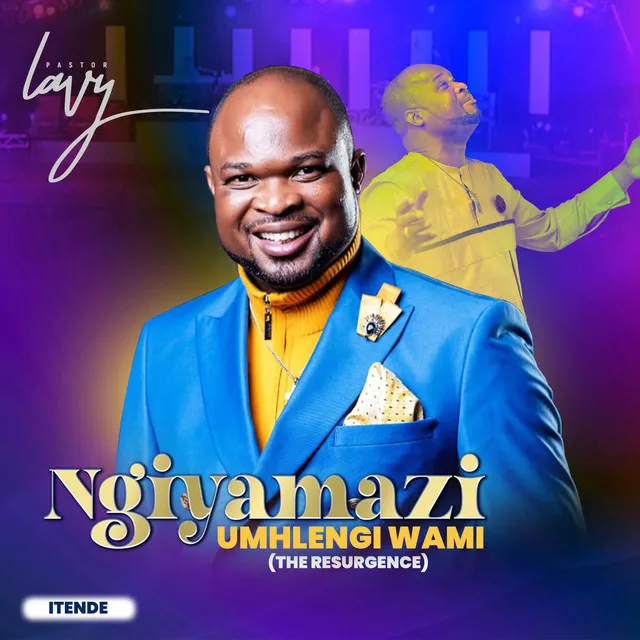 Ngiyamazi Umhlengi Wami (The Resurgence)