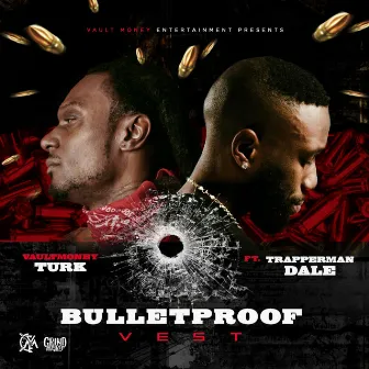 BulletProof (Radio Edit) by VaultMoney Turk